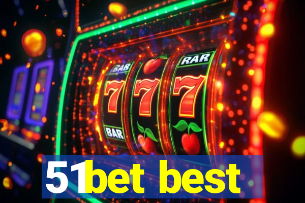 51bet best